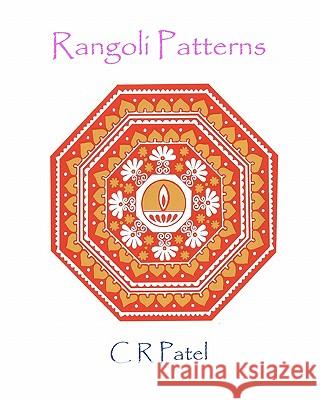 Rangoli Patterns C. R. Patel 9781440431869 Createspace - książka