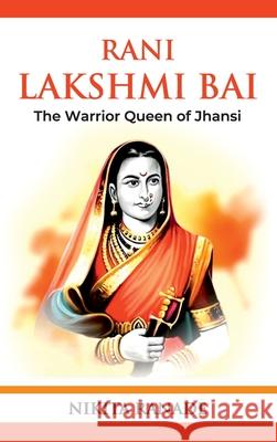 Rani Lakshmi Bai Nikita Ranade 9789349817951 Hawk Press - książka