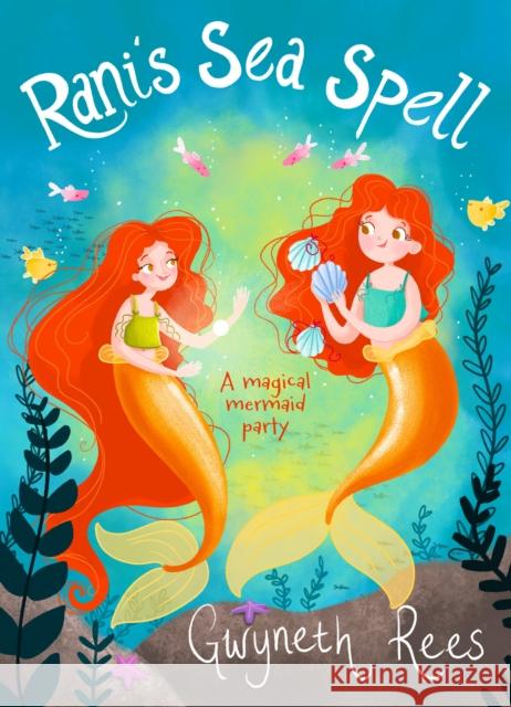 Rani's Sea Spell: Volume 2 Rees, Gwyneth 9781509818709 MACMILLAN CHILDREN'S BOOKS - książka