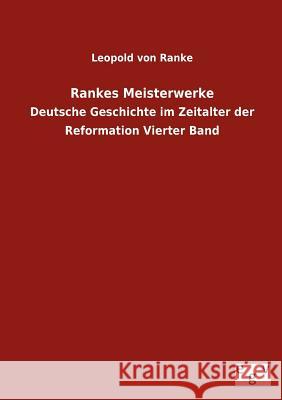 Rankes Meisterwerke Leopold Von Ranke 9783863829780 Salzwasser-Verlag Gmbh - książka
