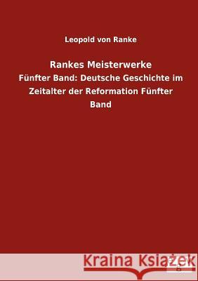 Rankes Meisterwerke Ranke, Leopold von 9783863829797 Europäischer Geschichtsverlag - książka