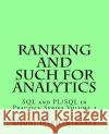 Ranking and Such for Analytics Djoni Darmawikarta 9781537508443 Createspace Independent Publishing Platform