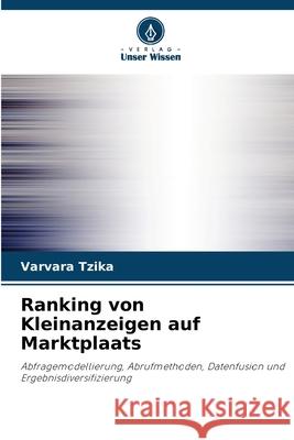 Ranking von Kleinanzeigen auf Marktplaats Tzika, Varvara 9786202429740 Verlag Unser Wissen - książka