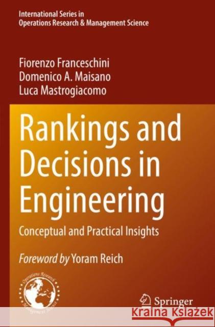Rankings and Decisions in Engineering: Conceptual and Practical Insights Fiorenzo Franceschini Domenico A. Maisano Luca Mastrogiacomo 9783030898670 Springer - książka