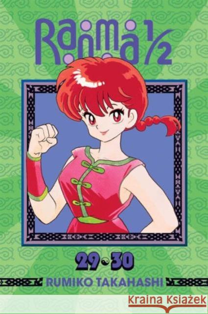 Ranma 1/2 (2-in-1 Edition), Vol. 15: Includes Volumes 29 & 30 Rumiko Takahashi 9781421566368 Viz Media, Subs. of Shogakukan Inc - książka