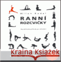Ranní rozcvičky Milan Badal 9788073231224 Sursum - książka