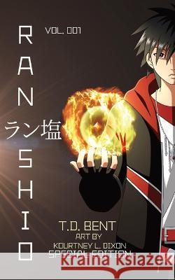 Ranshio: Special Edition Vol. 001 Bent, T. D. 9798218029531 T.D Bent Inc - książka