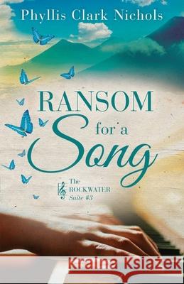 Ransom for a Song Phyllis Clark Nichols 9781734452235 Southern Stories Publishing - książka