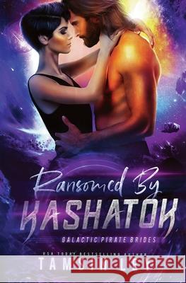 Ransomed by Kashatok: A Steamy Sci Fi Alien Romance Tamsin Ley 9781950027903 Twin Leaf Press - książka