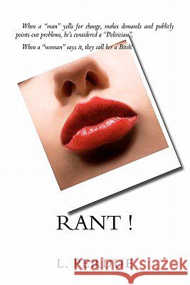 Rant ! L. Perdue 9781453794401 Createspace - książka