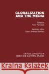 Rantanen: Globalization and the Media (4-Vol. Set) Terhi Rantanen 9781138676831 Routledge