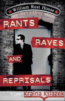 Rants, Raves and Reprisals McGuffin, Paddy 9780954147327 People's Press - książka