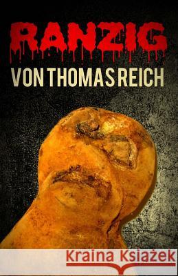 Ranzig Thomas Reich 9781540523488 Createspace Independent Publishing Platform - książka