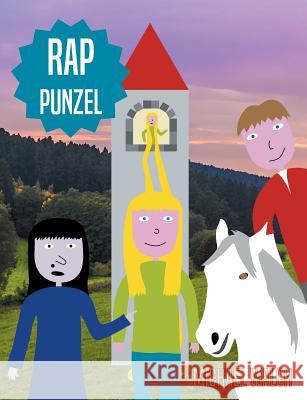 Rap-Punzel: Frei nach dem Märchen Rapunzel der Gebrüder Grimm Walch, Michael 9783746064796 Books on Demand - książka