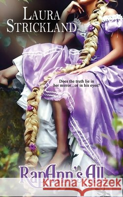 RapAnn's All Laura Strickland 9781509231720 Wild Rose Press - książka