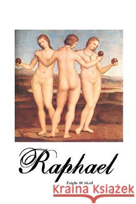 Raphael Estelle M Hurll 9781861716224 Crescent Moon Publishing - książka