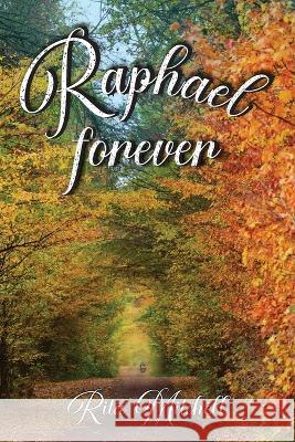 Raphael Forever Rita Mitchell 9798886402834 Ewings Publishing LLC - książka