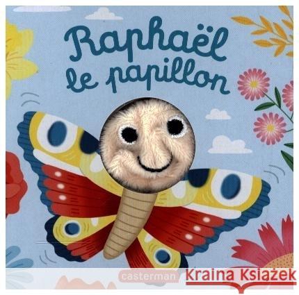 Raphael le Papillon Chetaud, Helene 9782203247604 Casterman - książka