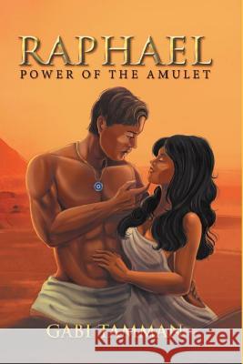 Raphael: Power of the Amulet Gabi Tamman 9781093238242 Independently Published - książka