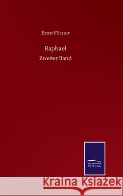 Raphael: Zweiter Band F 9783752512410 Salzwasser-Verlag Gmbh - książka