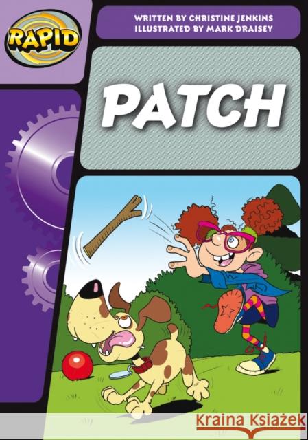 Rapid Phonics Step 3: Patch! (Fiction) Jenkins, Christine 9780435126537 Pearson Education Limited - książka