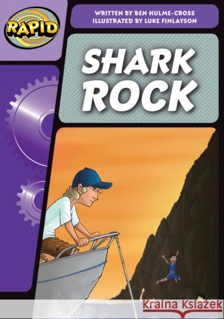 Rapid Phonics Step 3: Shark Rock (Fiction) Hulme-Cross, Benjamin 9780435126513 Pearson Education Limited - książka