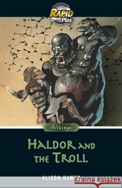 Rapid Plus 7.1 Haldor and the Troll Alison Hawes 9780435070977 Pearson Education Limited - książka
