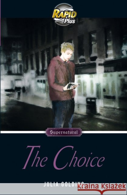 Rapid Plus 9.2 The Choice Golding, Julia 9780435071585 Pearson Education Limited - książka