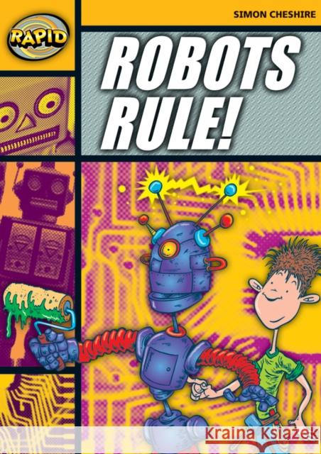 Rapid Reading: Robots Rule (Stage 4, Level 4A) Simon Cheshire 9780435908126 Pearson Education Limited - książka