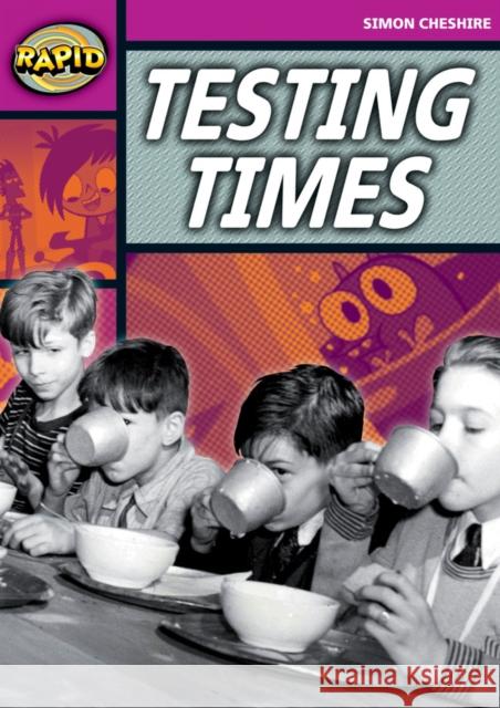 Rapid Reading: Testing Times (Stage 3, Level 3A) Simon Cheshire 9780435910341 Pearson Education Limited - książka