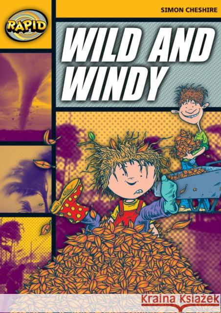 Rapid Reading: Wild and Windy (Stage 4, Level 4A) Simon Cheshire 9780435908164 Pearson Education Limited - książka