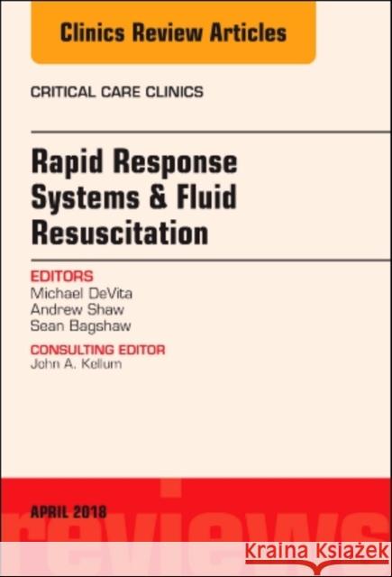 Rapid Response Systems/Fluid Resuscitation, an Issue of Critical Care Clinics: Volume 34-2 DeVita, Michael 9780323583008 Elsevier - książka