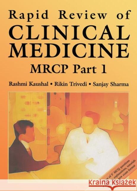 Rapid Review of Clinical Medicine for MRCP Part 1 Rashmi Kaushal R. Trivedi 9781840760286 MANSON PUBLISHING LTD - książka