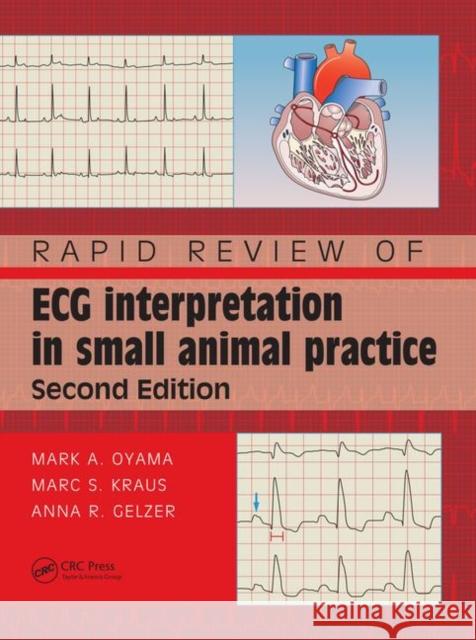 Rapid Review of ECG Interpretation in Small Animal Practice Kraus, Marc S. 9780367146757 CRC Press - książka