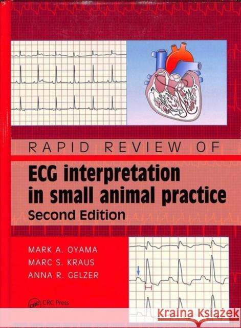 Rapid Review of ECG Interpretation in Small Animal Practice Kraus, Marc S. 9780367146887 CRC Press - książka