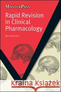 Rapid Revision in Clinical Pharmacology Ben Greenstein 9781857757958 RADCLIFFE PUBLISHING LTD - książka