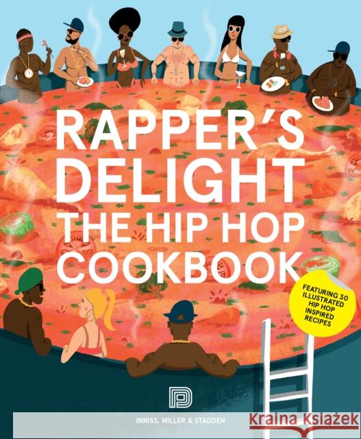 Rapper's Delight: The Hip Hop Cookbook Joseph Inniss Ralph Miller Peter Stadden 9789185639700 Dokument Forlag - książka