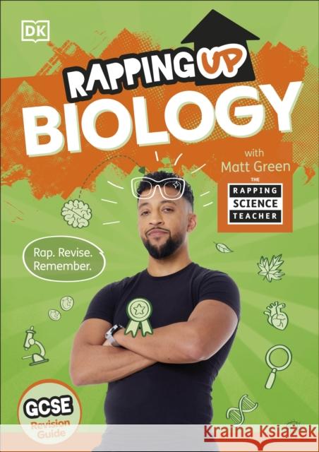 Rapping Up Biology Matt Green 9780241771563 Dorling Kindersley Ltd - książka