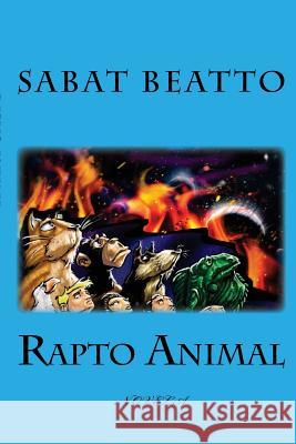 Rapto Animal Sabat Beatto 9781480201446 Createspace Independent Publishing Platform - książka