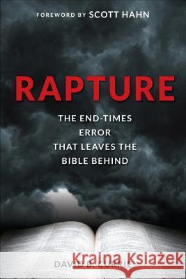 Rapture Currie, David B. 9781928832720 Sophia Institute Press - książka