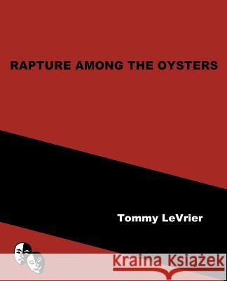 Rapture Among the Oysters Zhou Wenjing Joseph Janeti Mead Hill 9781092687461 Independently Published - książka