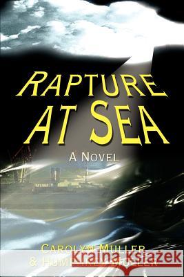 Rapture at Sea Carolyn Muller Humphrey Muller 9780595138258 Writers Club Press - książka