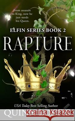 Rapture: Book 2 of the Elfin Series Quinn Loftis 9781495933820 Createspace Independent Publishing Platform - książka