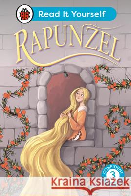 Rapunzel: Read It Yourself - Level 3 Confident Reader Ladybird 9780241563830 Penguin Random House Children's UK - książka