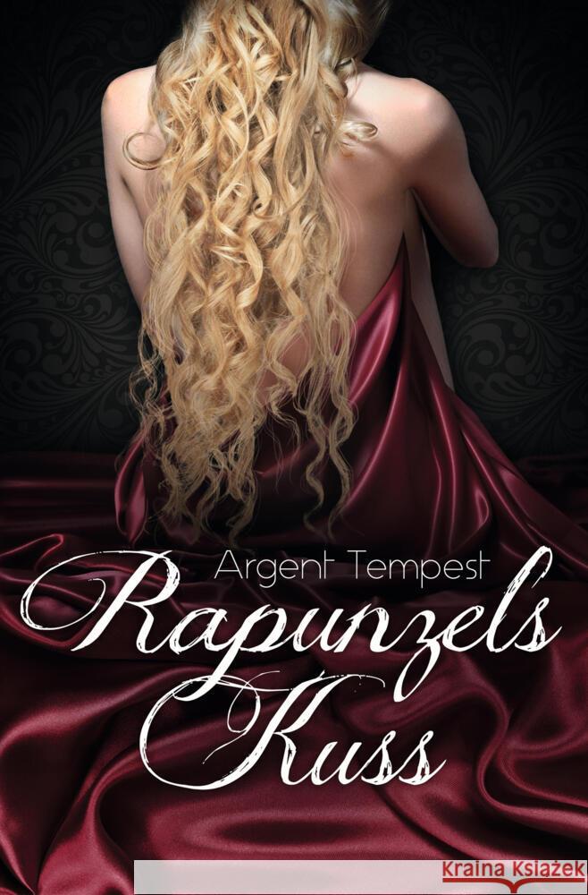 Rapunzels Kuss Tempest, Argent 9783819462603 Tempus Logus - książka