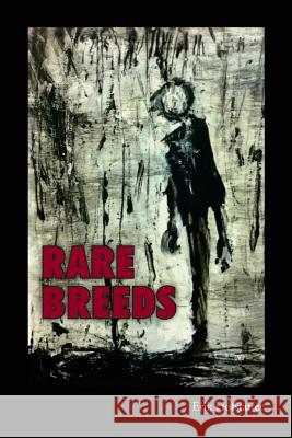 Rare Breeds Erik Hofstatter Paul Kane Jack Larson 9780692790380 Dark Silo Press - książka