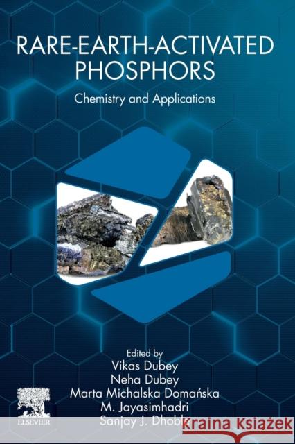 Rare-Earth-Activated Phosphors: Chemistry and Applications Dubey, Vikas 9780323898560 Elsevier - książka