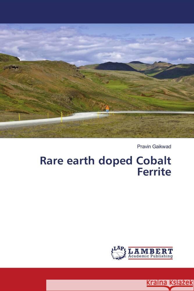 Rare earth doped Cobalt Ferrite Gaikwad, Pravin 9783330328365 LAP Lambert Academic Publishing - książka