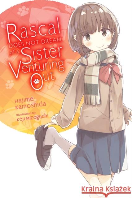 Rascal Does Not Dream of Odekake Sister (light novel) Hajime Kamoshida 9781975312664 Little, Brown & Company - książka