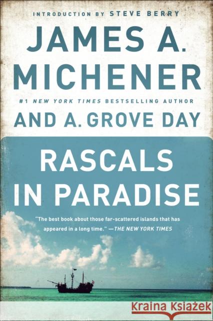 Rascals in Paradise James A. Michener A. Grove Day Steve Berry 9780812986860 Dial Press - książka